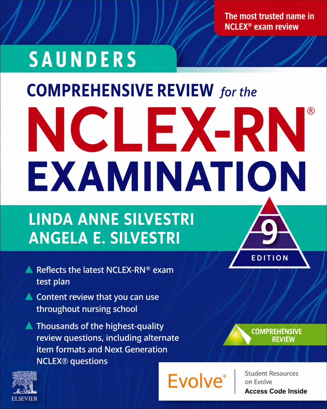 SAUNDERS COMPREHENSIVE REVIEW FOR THE NCLEX-RN® EXAMINATION – 9TH EDITION
